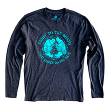 Load image into Gallery viewer, 3 LEFT! Fight To The Death Long Sleeve Shirt
