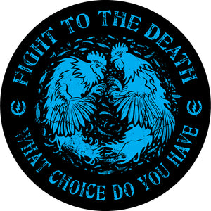 Fight To The Death Sticker