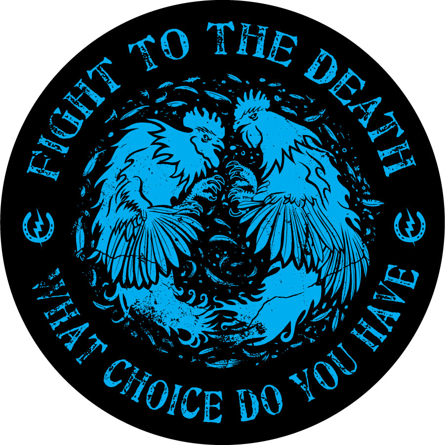 Fight To The Death Sticker