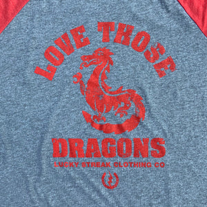 Love Those Dragons 3/4 Sleeve T