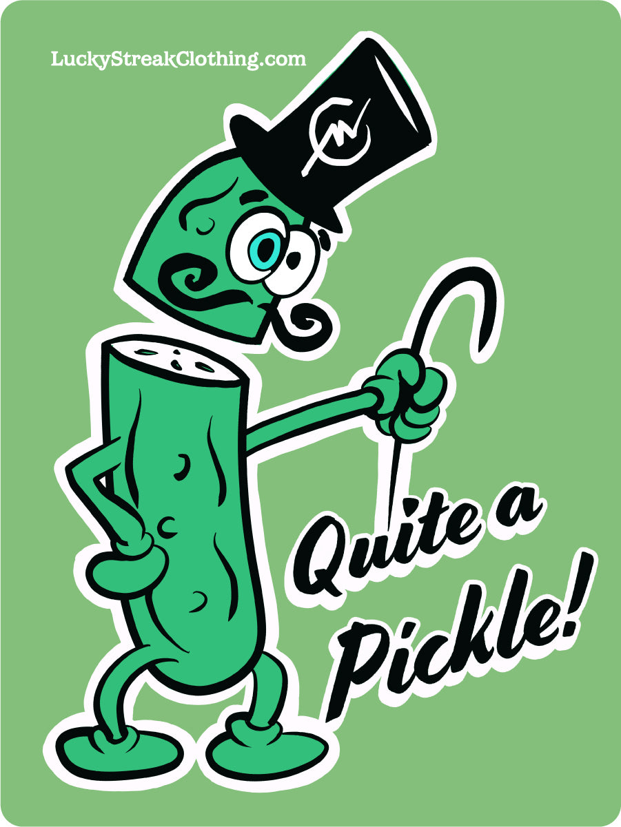 Quite A Pickle Sticker